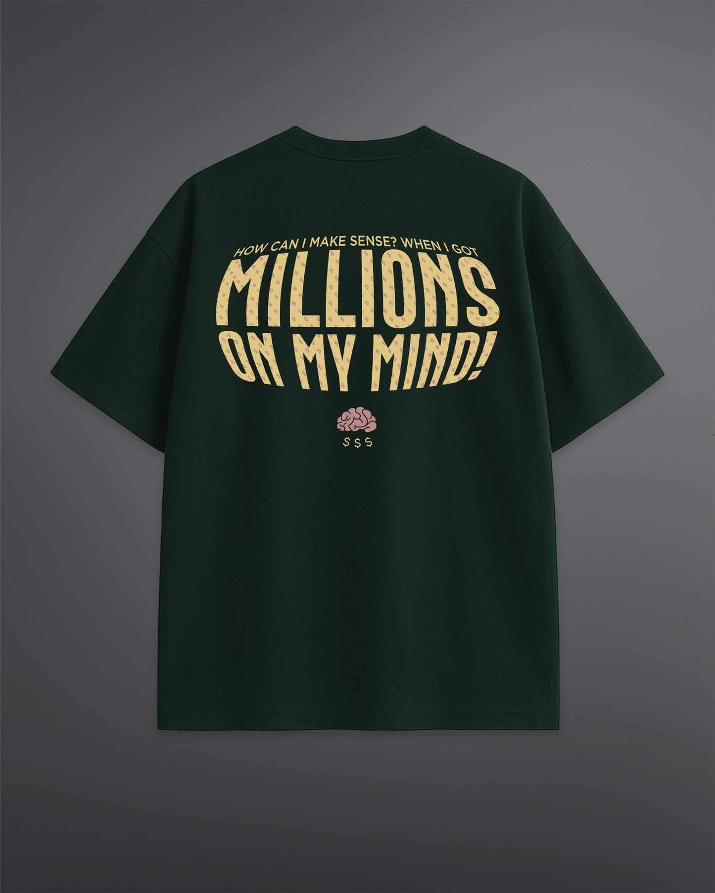 Millions on my mind oversized tee